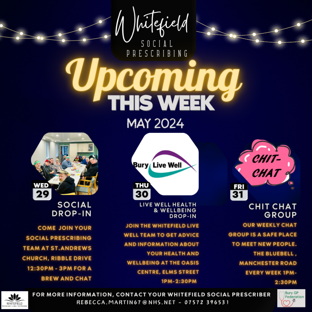 Whitefield Social Prescribing What is on this week The Uplands
