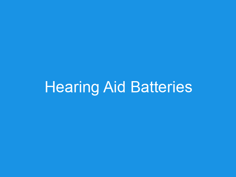 Hearing Aid Batteries Scawsby Health Centre and Arksey Lane Surgery