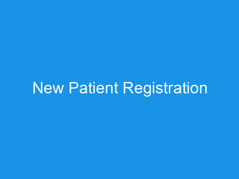 New Patient Registration - JRB
